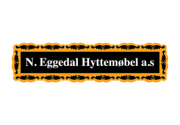 N. Eggedal Hyttemøbel